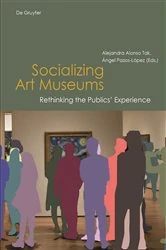 Book cover of Socializing Art Museums by Alejandra Alonso Tak