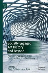 Book cover of Socially Engaged Art History and Beyond by Cindy Persinger