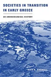Book cover of Societies in Transition in Early Greece by Unknown