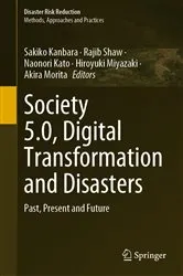 Book cover of Society 5.0, Digital Transformation and Disasters by Sakiko Kanbara