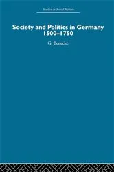 Book cover of Society and Politics in Germany by G. Benecke