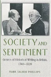 Book cover of Society and Sentiment by Mark Salber Phillips