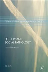 Book cover of Society and Social Pathology by R.C. Smith