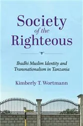 Book cover of Society of the Righteous by Kimberly T. Wortmann