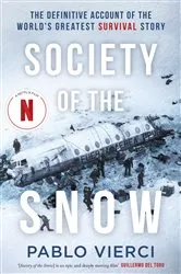 Book cover of Society of the Snow by Pablo Vierci
