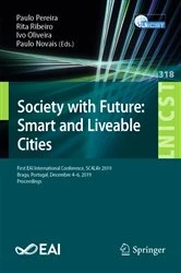 Book cover of Society with Future: Smart and Liveable Cities by Paulo Pereira