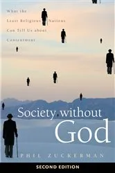 Book cover of Society without God, Second Edition by Phil Zuckerman