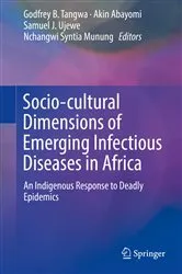 Book cover of Socio-cultural Dimensions of Emerging Infectious Diseases in Africa by Godfrey B. Tangwa