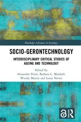 Book cover of Socio-gerontechnology by Alexander Peine