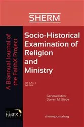 Book cover of Socio-Historical Examination of Religion and Ministry, Volume 2, Issue 2 by Darren M. Slade