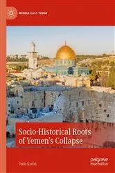 Book cover of Socio-Historical Roots of Yemen’s Collapse by Jude Kadri