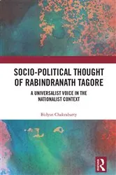 Book cover of Socio-Political Thought of Rabindranath Tagore by Bidyut Chakrabarty