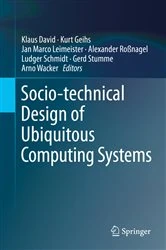 Book cover of Socio-technical Design of Ubiquitous Computing Systems by Klaus David