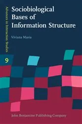 Book cover of Sociobiological Bases of Information Structure by Unknown