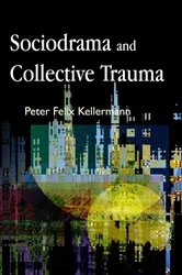 Book cover of Sociodrama and Collective Trauma by Unknown