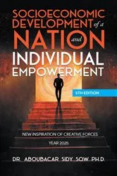 Book cover of Socioeconomic Development of a Nation and Individual Empowerment by Dr. Aboubacar Sidy Sow PH.D.
