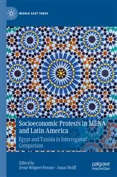 Book cover of Socioeconomic Protests in MENA and Latin America by Irene Weipert-Fenner