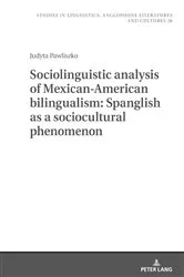 Book cover of Sociolinguistic analysis of Mexican-American bilingualism: Spanglish as a sociocultural phenomenon by Agnieszka Uberman