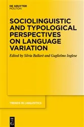 Book cover of Sociolinguistic and Typological Perspectives on Language Variation by Silvia Ballarè