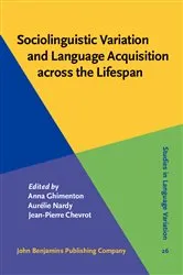 Book cover of Sociolinguistic Variation and Language Acquisition across the Lifespan by Unknown