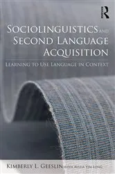 Book cover of Sociolinguistics and Second Language Acquisition by Kimberly L. Geeslin