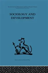 Book cover of Sociology and Development by Emanuel De Kadt