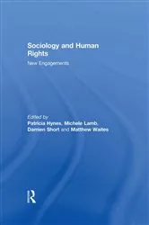 Book cover of Sociology and Human Rights: New Engagements by Patricia Hynes