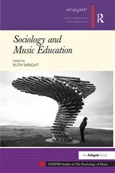 Book cover of Sociology and Music Education by Ruth Wright