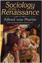 Book cover of Sociology of the Renaissance by Elizabeth Freidheim