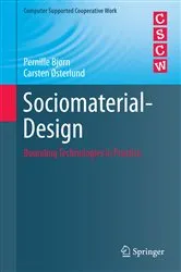 Book cover of Sociomaterial-Design by Pernille Bjørn