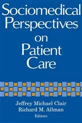 Book cover of Sociomedical Perspectives on Patient Care by Jeffrey Michael Clair