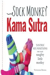 Book cover of Sock Monkey Kama Sutra by Unknown