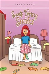 Book cover of Socks Bring Smiles by Sandra Hugo