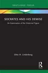 Book cover of Socrates and his Demise by Otto H. Linderborg
