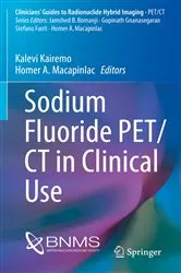 Book cover of Sodium Fluoride PET/CT in Clinical Use by Kalevi Kairemo