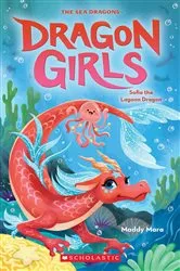 Book cover of Sofia the Lagoon Dragon (Dragon Girls #12) by Maddy Mara