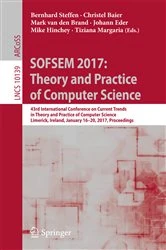 Book cover of SOFSEM 2017: Theory and Practice of Computer Science by Bernhard Steffen