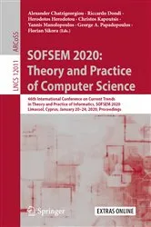 Book cover of SOFSEM 2020: Theory and Practice of Computer Science by Alexander Chatzigeorgiou