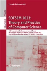Book cover of SOFSEM 2023: Theory and Practice of Computer Science by Leszek Gąsieniec