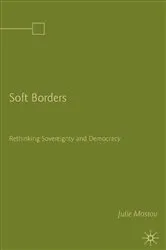 Book cover of Soft Borders by J. Mostov