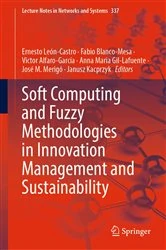 Book cover of Soft Computing and Fuzzy Methodologies in Innovation Management and Sustainability by Ernesto León-Castro