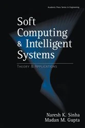 Book cover of Soft Computing and Intelligent Systems by Madan M. Gupta