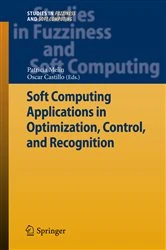 Book cover of Soft Computing Applications in Optimization, Control, and Recognition by Patricia Melin