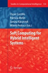 Book cover of Soft Computing for Hybrid Intelligent Systems by Oscar Castillo