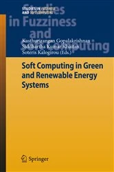 Book cover of Soft Computing in Green and Renewable Energy Systems by Kasthurirangan Gopalakrishnan