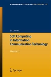 Book cover of Soft Computing in Information Communication Technology by Jia Luo