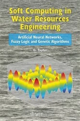 Book cover of Soft Computing in Water Resources Engineering by Gokmen Tayfur