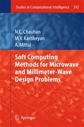 Book cover of Soft Computing Methods for Microwave and Millimeter-Wave Design Problems by Narendra Chauhan
