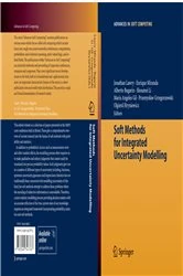 Book cover of Soft Methods for Integrated Uncertainty Modelling by Jonathan Lawry
