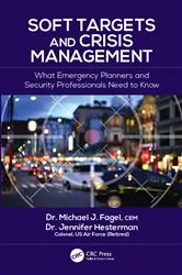 Book cover of Soft Targets and Crisis Management by Michael J. Fagel